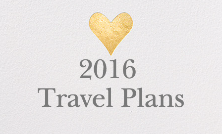 2016 Travel Plans